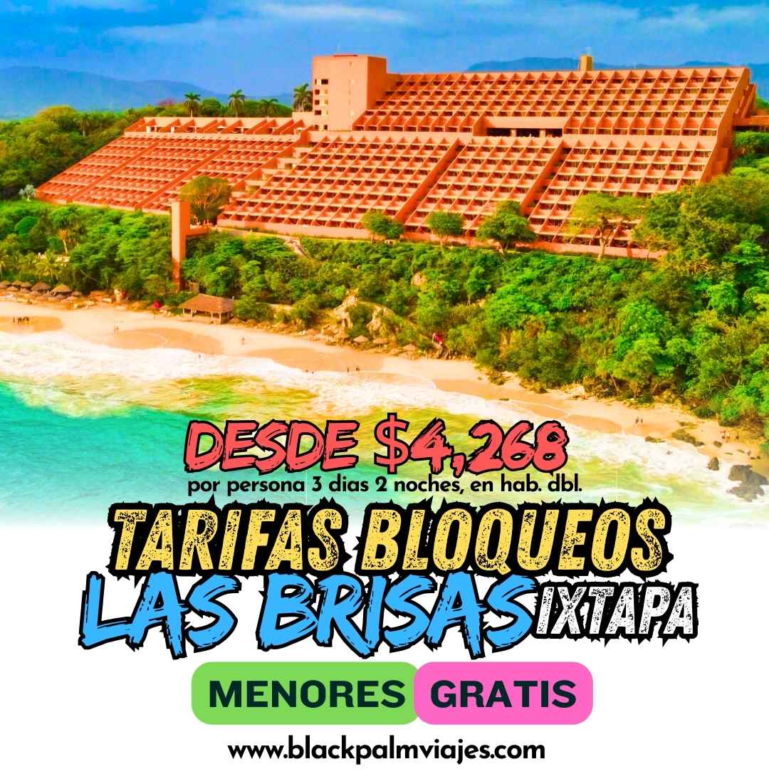 Hotel Las Brisas Ixtapa 5★ frente al mar con playa semi-privada. Tarifas bloqueadas 2025-2026 con menores gratis o 2x1 en plan Todo Incluido. Reserva con Viajes Black Palm.